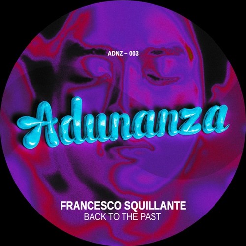 Francesco Squillante - Back To the Past